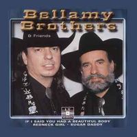 The Bellamy Brothers - The Bellamy Brothers & Friends - Live In Concert